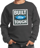Built Ford Tough Kids Sweatshirt - Yoga Clothing for You