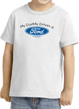 Daddy Drives a Ford Toddler T-shirt - Yoga Clothing for You
