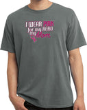 Breast Cancer T-shirt Pink For My Hero Pigment Dyed Tee - Yoga Clothing for You