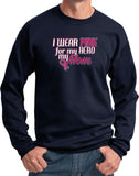 Breast Cancer Sweatshirt Pink For My Hero - Yoga Clothing for You