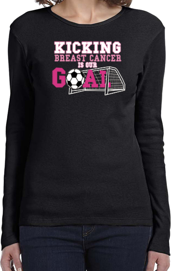 Ladies Breast Cancer Tee Kicking Cancer is Our Goal Long Sleeve - Yoga Clothing for You