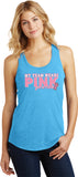 Ladies Breast Cancer Tank Top My Team Wears Pink Racerback - Yoga Clothing for You