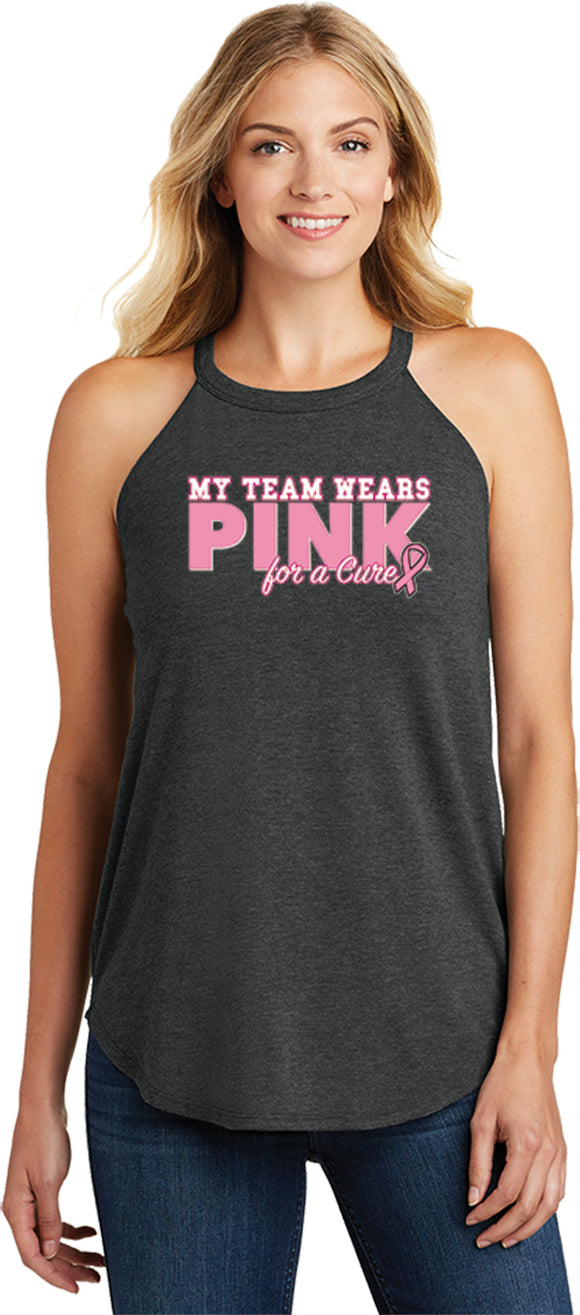 Ladies Breast Cancer Tank Top My Team Wears Pink Tri Rocker Tank - Yoga Clothing for You