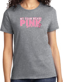 Ladies Breast Cancer T-shirt My Team Wears Pink Tee - Yoga Clothing for You