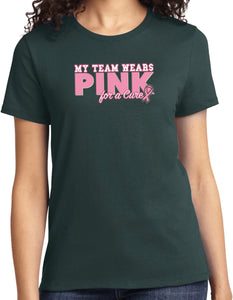 Ladies Breast Cancer T-shirt My Team Wears Pink Tee - Yoga Clothing for You