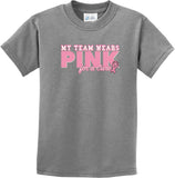Kids Breast Cancer T-shirt My Team Wears Pink Youth Tee - Yoga Clothing for You