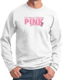 Breast Cancer Sweatshirt My Team Wears Pink - Yoga Clothing for You