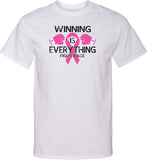 Breast Cancer T-shirt Winning is Everything Tall Tee - Yoga Clothing for You