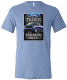 Ford Truck T-shirt Parking Sign Tri Blend Tee - Yoga Clothing for You