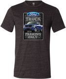 Ford Truck T-shirt Parking Sign Tri Blend Tee - Yoga Clothing for You