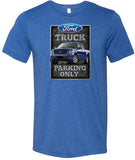 Ford Truck T-shirt Parking Sign Tri Blend Tee - Yoga Clothing for You
