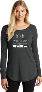 St Patricks Day Irish I Was Drunk Ladies Tri Blend Long Sleeve Shirt - Yoga Clothing for You