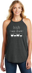 St Patricks Day Irish I Was Drunk Ladies Tri Rocker Tank Top - Yoga Clothing for You