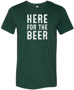 St Patricks Day Here for the Beer Tri Blend T-Shirt - Yoga Clothing for You