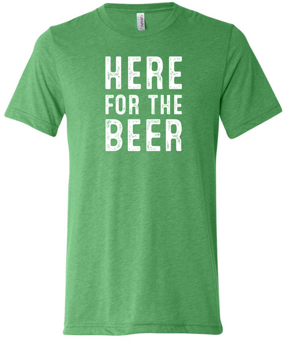 St Patricks Day Here for the Beer Tri Blend T-Shirt - Yoga Clothing for You
