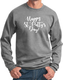 St Patricks Day Happy St Pattys Day Sweatshirt - Yoga Clothing for You