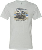 Ford Bronco Enjoy the Ride Tri Blend T-Shirt - Yoga Clothing for You