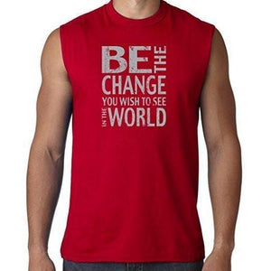 Mens "Be the Change" Muscle Tee Shirt - Yoga Clothing for You