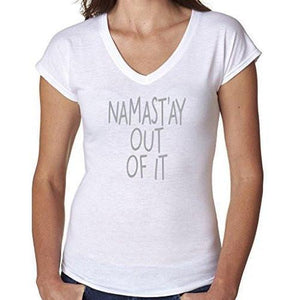 Ladies Vee Neck Yoga Tee Shirt - "Namast'ay Out of It" - Yoga Clothing for You - 6