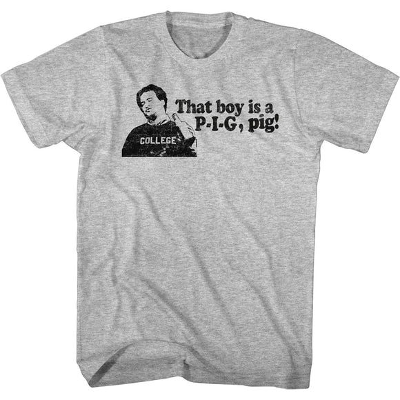 Animal House T-Shirt That Boy Is A Pig Grey Heather Tee - Yoga Clothing for You