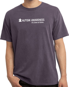 Autism Awareness Time to Listen Pigment Dyed Shirt - Yoga Clothing for You