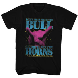 The Breakfast Club Don't Mess With The Bull Black Tall T-shirt - Yoga Clothing for You