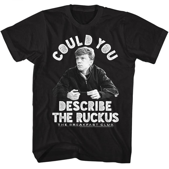 The Breakfast Club Describe The Ruckus Black Tall T-shirt - Yoga Clothing for You