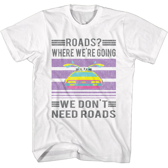 Back to the Future Retro We Don't Need Roads Quote White T-shirt - Yoga Clothing for You