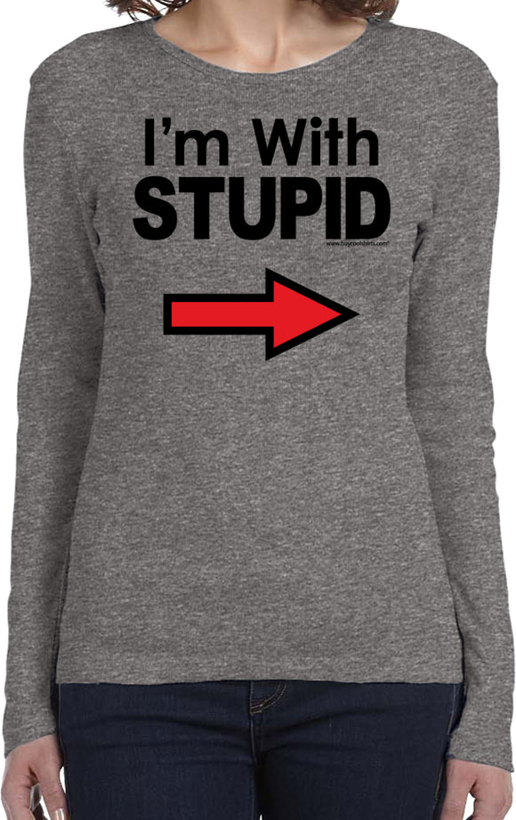 I'm With Stupid T-shirt Black Print Ladies Long Sleeve - Yoga Clothing for You