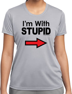 I'm With Stupid T-shirt Black Print Ladies Moisture Wicking Tee - Yoga Clothing for You