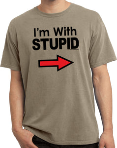 I'm With Stupid T-shirt Black Print Pigment Dyed Tee - Yoga Clothing for You