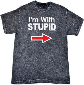 I'm With Stupid T-shirt White Print Mineral Washed Tie Dye Tee - Yoga Clothing for You