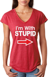 Ladies I'm With Stupid T-shirt White Print Triblend V-Neck - Yoga Clothing for You