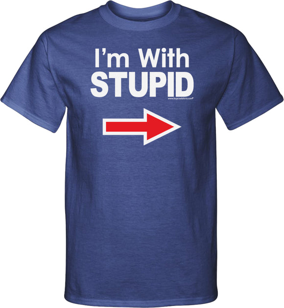 I'm With Stupid T-Shirt White Print Tall Tee - Yoga Clothing for You