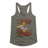 Masters of the Universe Ladies Racerback Tanktop He-Man I Have The Power Quote Tank