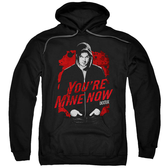Dexter Hoodie Dexter You're Mine Now Black Hoody - Yoga Clothing for You