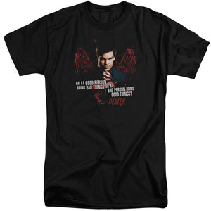 Dexter Tall T-Shirt Good or Bad Person Black Tee - Yoga Clothing for You