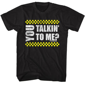 Taxi Driver Tall T-Shirt You Talking To Me Black Tee - Yoga Clothing for You