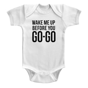 Wham Infant Bodysuit Wake Me Up Before You Go-Go White Romper - Yoga Clothing for You